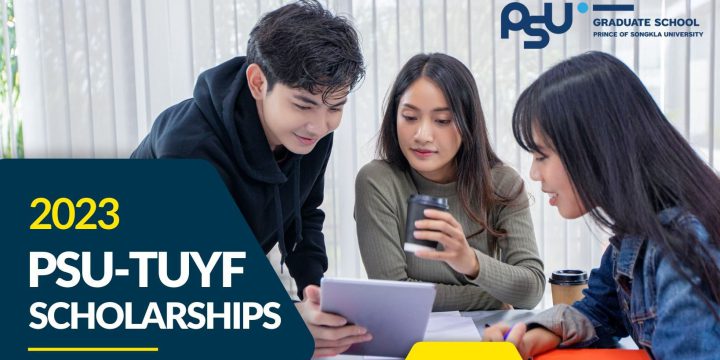 Call for Application for Master and Doctoral Studies under PSU-TUYF Scholarships Academic Year 2023